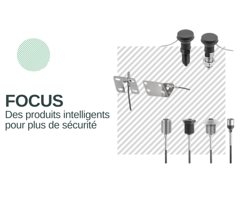 Des produits intelligents pour plus de sécurité